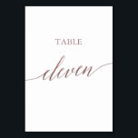 Elegant Rose Gold Calligraphy Table Eleven Table Number<br><div class="desc">This elegant rose gold calligraphy table eleven table number is perfect for a simple wedding. The neutral design features a minimalist card decorated with romantic and whimsical faux rose gold foil typography. The card prints on the front and back (double-sided). Other table numbers in the collection are sold separately. Please...</div>