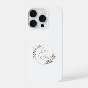 Elegant Rose Gold Floral Wreath I'm Lucky Quote iPhone 15 Pro Case