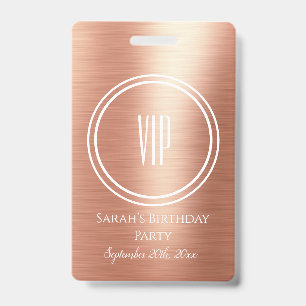 Elegant Rose Gold Foil Birthday Party VIP Access  ID Badge