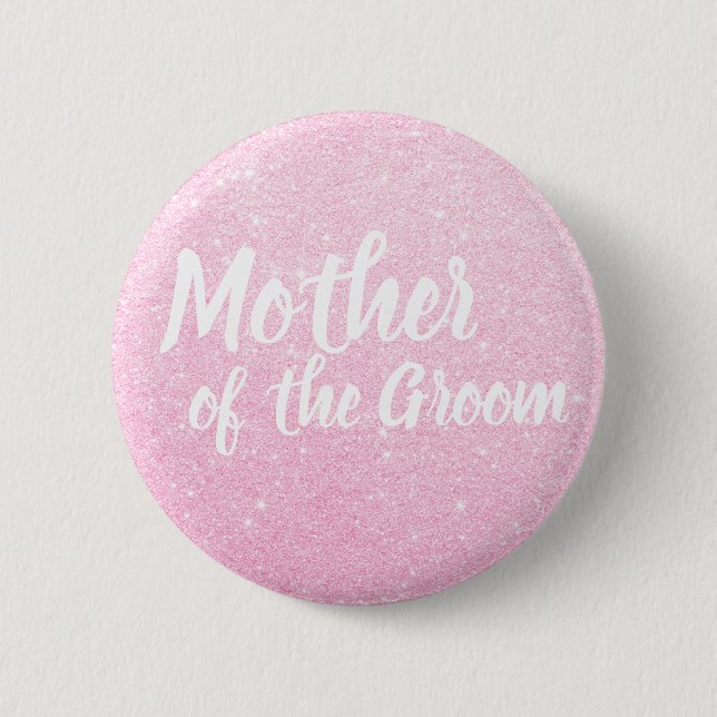 Elegant rose gold glitter mother of the groom 6 cm round badge (Front)