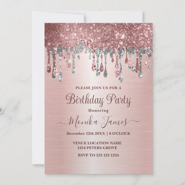 Elegant Rose Gold Silver Glitter Drips Birthday  Invitation (Front)