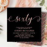 Elegant Rose Gold Sixty Script Black 60th Birthday Invitation<br><div class="desc">Elegant Chic Trendy Black and Rose Gold Sixty Script 60th Birthday Invitation. This modern birthday party invitation template for woman features stylish „sixty” text in huge faux rose gold foil swirly handwritten calligraphy (or typography) script with swash tail font, party details in blush rose gold colour on black background. At...</div>
