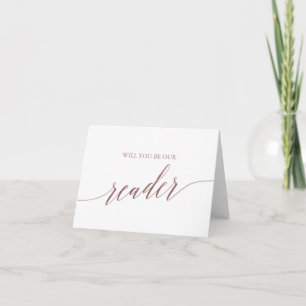 Elegant Rose Gold Will You Be Our Reader Card