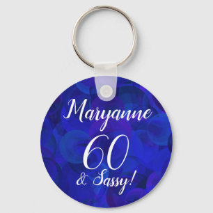 Elegant Royal Blue 60 and Sassy Birthday Name Key Ring