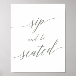 Elegant Sage Green Sip and Be Seated Sign