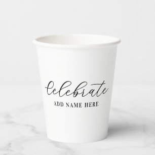Elegant Script Celebrate Personalised Paper Cups