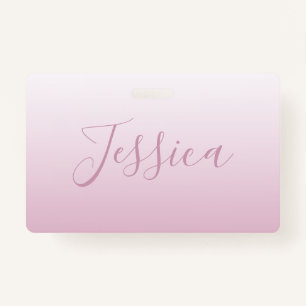 Elegant Script & Editable Pink (any colour) Ombre ID Badge