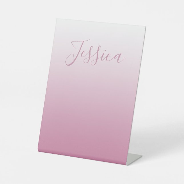 Elegant Script & Editable Pink (any colour) Ombre Pedestal Sign (Front)