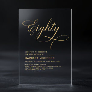 Elegant Script Eighty Black Gold 80th Birthday Acrylic Invitations
