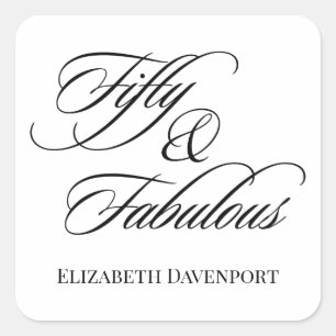 Elegant Script Fifty and Fabulous 50th Birthday Square Sticker