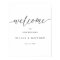 Elegant Script Modern Wedding Welcome Sign