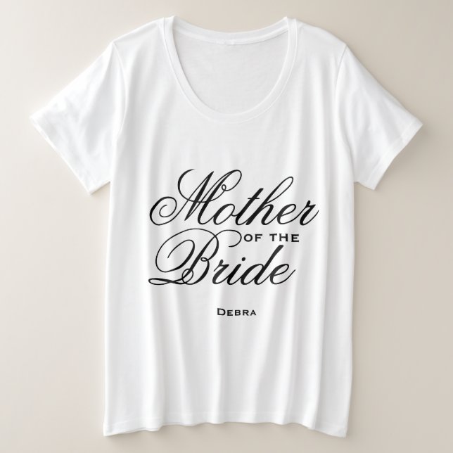 Elegant Script Mother of the Bride Plus Size T-Shirt (Design Front)