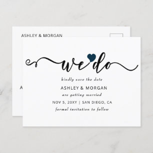 Elegant Script Navy Heart We Do Save the Date Announcement Postcard