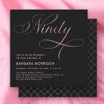 Elegant Script Ninety Rose Gold 90th Birthday Invitation<br><div class="desc">Mark a remarkable milestone with the Elegant Script Ninety Rose Gold 90th Birthday Invitation. This sophisticated design blends elegant script with rose gold accents,  perfectly capturing the grace and charm of a 90th birthday celebration. Ideal for a memorable event with family and friends.</div>