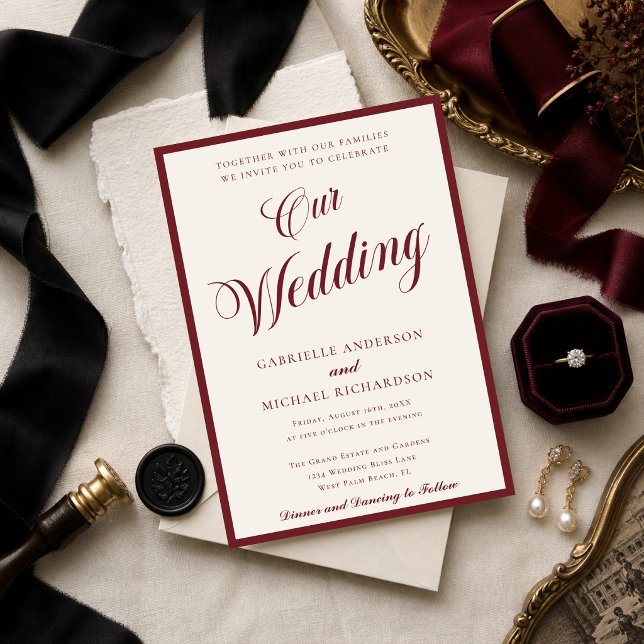 Elegant Script Old Money Burgundy Our Wedding Invitation (Creator Uploaded)