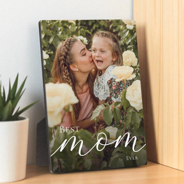 Elegant Script Personalized Best Mom Ever Photo Plaque (Elegant Script Personalized Best Mom Ever Photo Plaque)