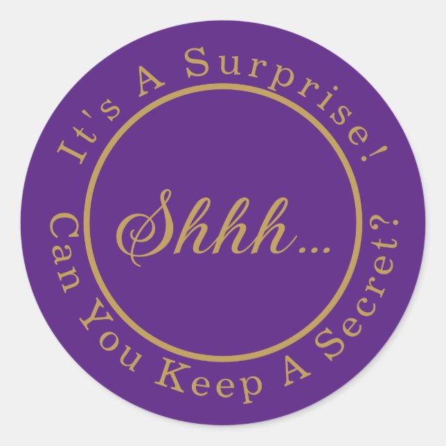 Elegant Script Shhh...It's A Surprise Party Classic Round Sticker (Front)