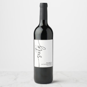 Elegant Script Sixty 60th Birthday Wine Label