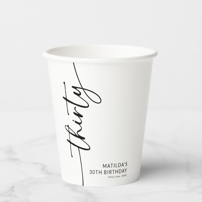 Elegant Script Thirty 30th Birthday Paper Cups (Front)