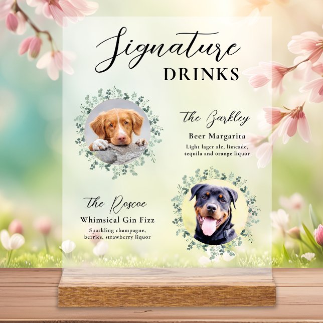 Elegant Signature Drinks Pet Wedding Dog 2 Photo Acrylic Sign (Creator Uploaded)