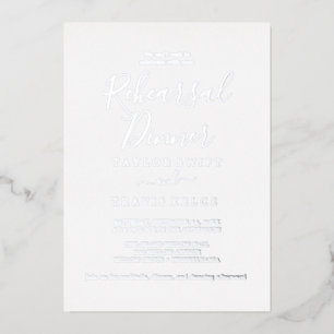 Elegant Silver Foil   Calligraphy Rehearsal Dinner