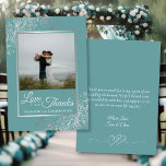 Elegant Silver & Teal Photo & Note Wedding Thank You Card<br><div class="desc">These beautiful teal or turquoise & grey coloured wedding thank you cards feature your photo in a faux foil silver frame surrounded by ornate silver curls and swirls. The caption is written in elegant script lettering and reads: Love and Thanks, with your names below. The back has room for a...</div>