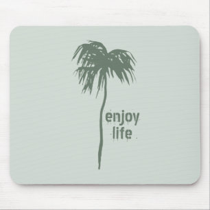 Elegant Simple Sage Palm Tree Enjoy Life Mouse Pad