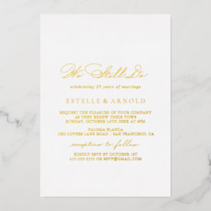 Elegant Stylish Calligraphy We Still Do Gold 