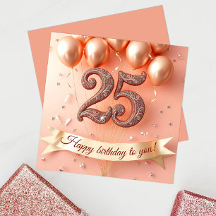 Elegant Stylish Rose Gold Balloons 25th Birthday Card