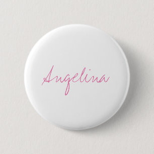 Elegant Stylish Trendy Unique Handwriting Script 6 Cm Round Badge