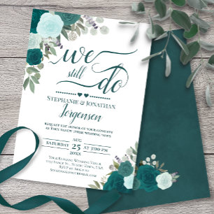 Elegant Teal Boho Roses We Still Do Vow Renewal Invitation