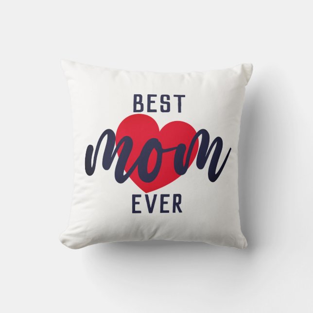 Elegant Text Best Mum Ever With Heart Throw Pillow (Front)
