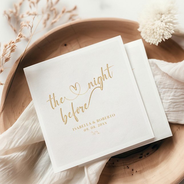 Elegant The Night Before Rehearsal Dinner Gold Foil Napkins (Creator Uploaded)