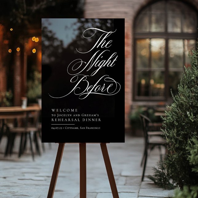 Elegant The Night Before Rehearsal Dinner Welcome Acrylic Sign (Black Rehearsal Dinner Welcome Sign)