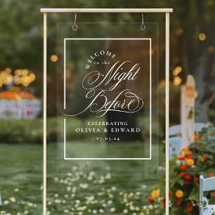 Elegant The Night Before Rehearsal Dinner Welcome Acrylic Sign
