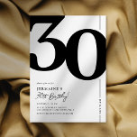 Elegant Thirty 30th Birthday Party Invitation<br><div class="desc">Classic black and white 30th birthday party invitations featuring the number '30' in a large bold serif font,  and a modern invite template that is easy to personalise.</div>