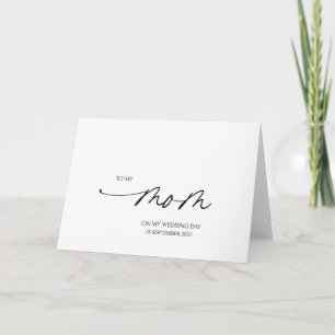Elegant To My Mom Wedding Day Gift from Bride Card