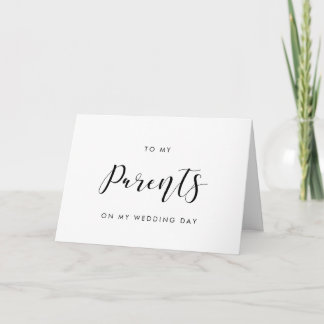 Elegant To my parents on my wedding day folded Card