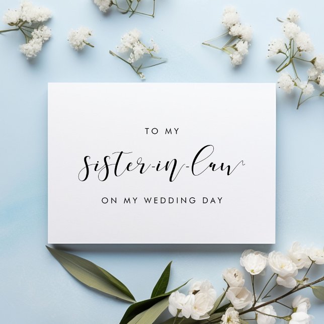 Elegant To my sister in law on my wedding day card (Creator Uploaded)