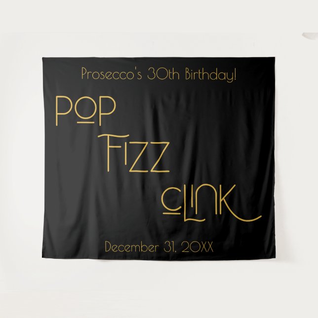 Elegant Typography Pop Fizz Clink Birthday Tapestry (Front (Horizontal))