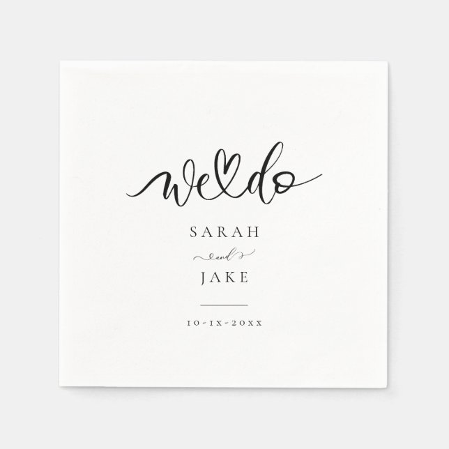 Elegant Typography: we do Modern wedding  Napkin (Front)