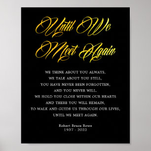 Elegant Until We Meet Again Funeral Poem Sign