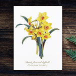Elegant Vintage Botanical Flowers Yellow Daffodils Postcard<br><div class="desc">Vintage botanical Illustration of bunch-flowered daffodils , very elegant, sophisticated and classy artwork with editable Latin name. The text can be easily changed to "Happy Birthday" or "Happy Mother's Day" or any other occasion. In Victorian England, daffodils were given as gifts to express admiration and respect. They symbolise new life...</div>