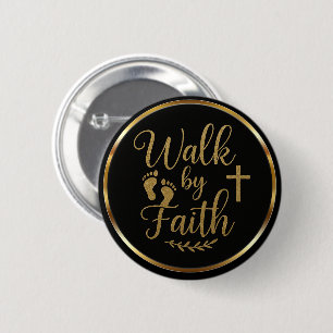 Elegant Walk by Faith Black & Gold Christian 6 Cm Round Badge