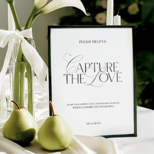 Elegant Wedding “Capture the Love” Hashtag Sign 