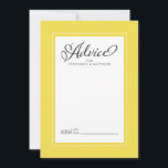 Elegant Wedding Newlywed Wishes Yellow Grey Advice Card<br><div class="desc">Elegant Wedding Newlywed Wishes Advice in Illuminating yellow & White wedding design features a beautiful chic border in trendy yellow that includes an elegant petite white border. Calligraphy and script are charcoal grey on a white background and compliments the unique wedding design.</div>
