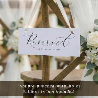 Elegant Wedding Reserved Sign to Hang on Chairs
