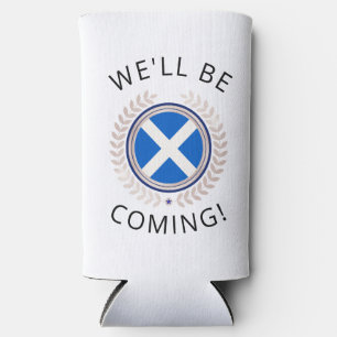 Elegant We'll Be Coming   Scotland Flag Badge  Seltzer Can Cooler