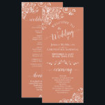 Elegant White Curls on Terracotta Coral Wedding Programme<br><div class="desc">This beautiful wedding program features an elegant design with white text on a terracotta, coral, or light orange coloured background and lacy white curls and swirls in the corners. The titles are written in fancy script calligraphy, and there is space for your ceremony and wedding party details, as well as...</div>