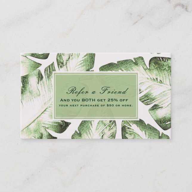 Elegant White Green Tropical Leaves Refer a Friend Referral Card (Front)